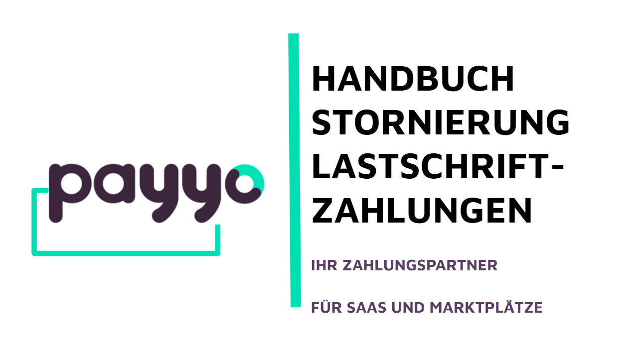 Handbuch: Stornierung Lastschriftzahlungen - Payyo-Unterstützung